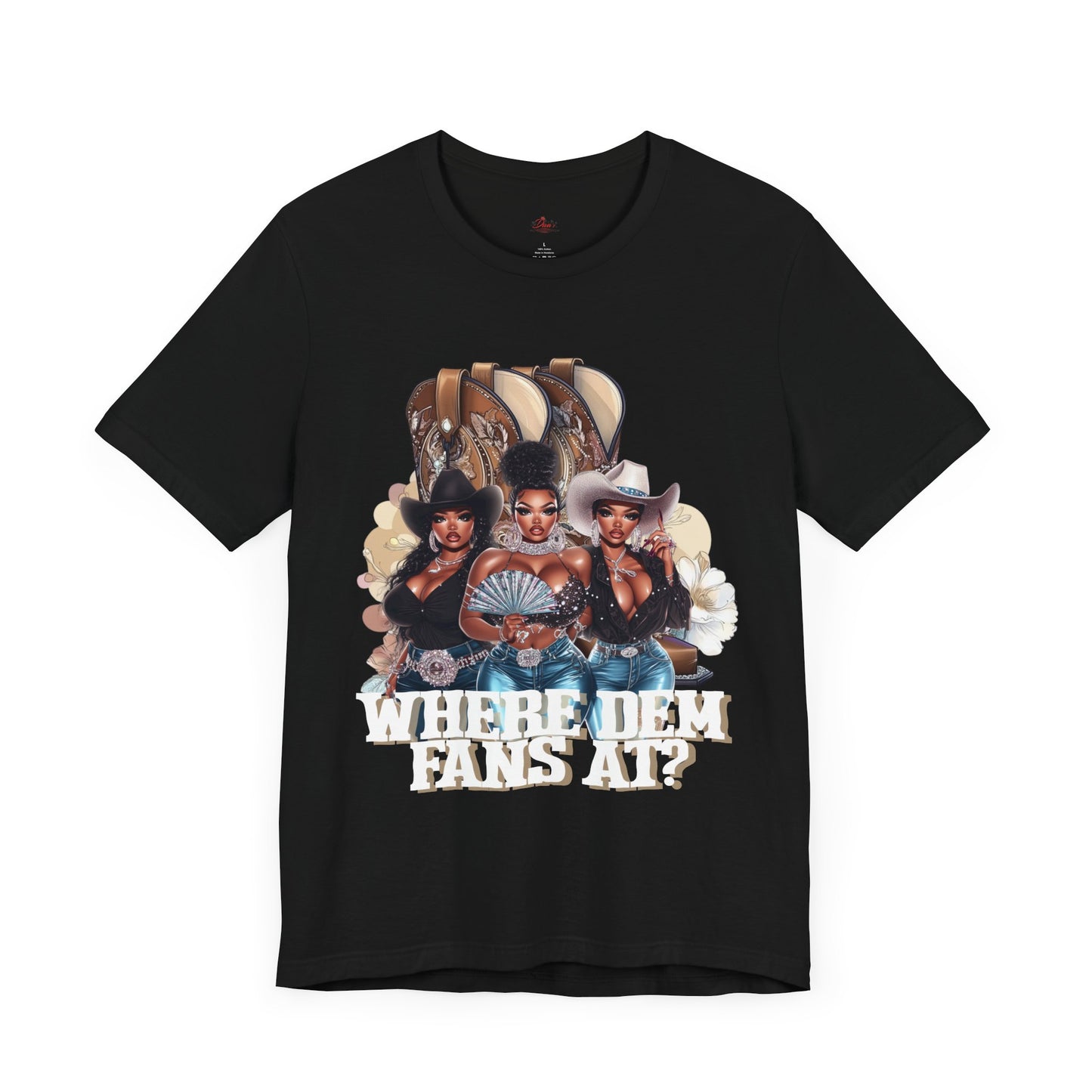 Where Dem Fans At Graphic Tee