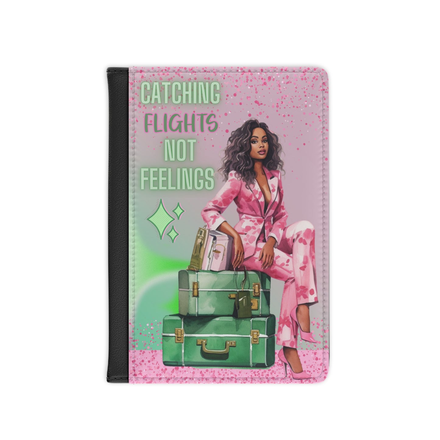 Catching Flights Not Feelings Passport Cover Collection - Style 2A