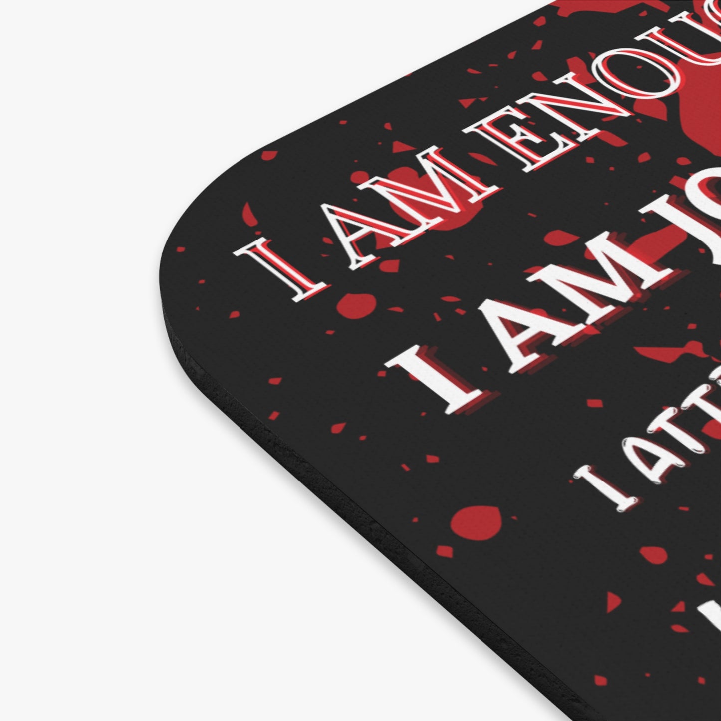 Worthy Affirmations Mouse Pad